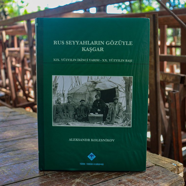 Rus Seyyahların Gözüyle Kaşgar kitabı