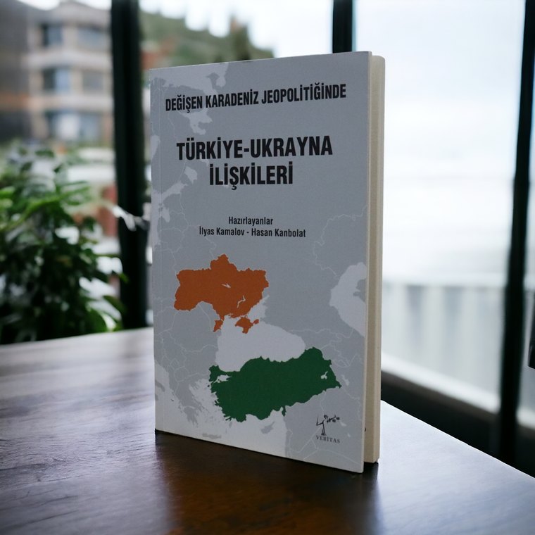 Değişen Karadeniz Jeopolitiğinde Türkiye-Ukrayna İlişkileri kitabı